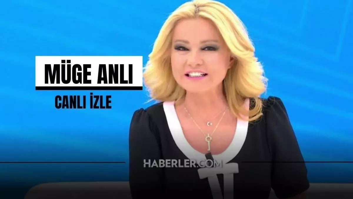 CANLI İZLE| Müge Anlı Canlı İzle! 19 Nisan Müge Anlı canlı izle! Müge Anlı  bugünkü bölümü canlı yayın! Müge Anlı 18 Nisan canlı yayın izle! - Haberler