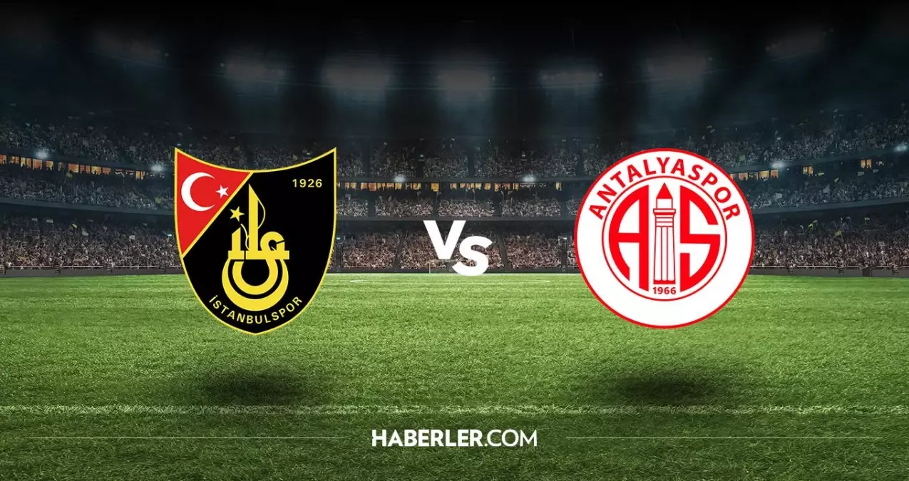 İstanbulspor - Antalyaspor maçı ne zaman saat kaçta? İstanbulspor - Antalyaspor CANLI izleme linki var mı?