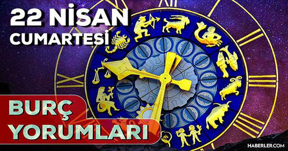 22 Nisan 2023 Burç Yorumları: 22 Nisan günlük burç yorumları! Yarın burçları neler bekliyor?