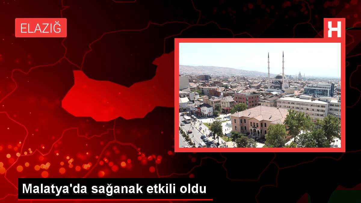 Malatya'da sağanak etkili oldu
