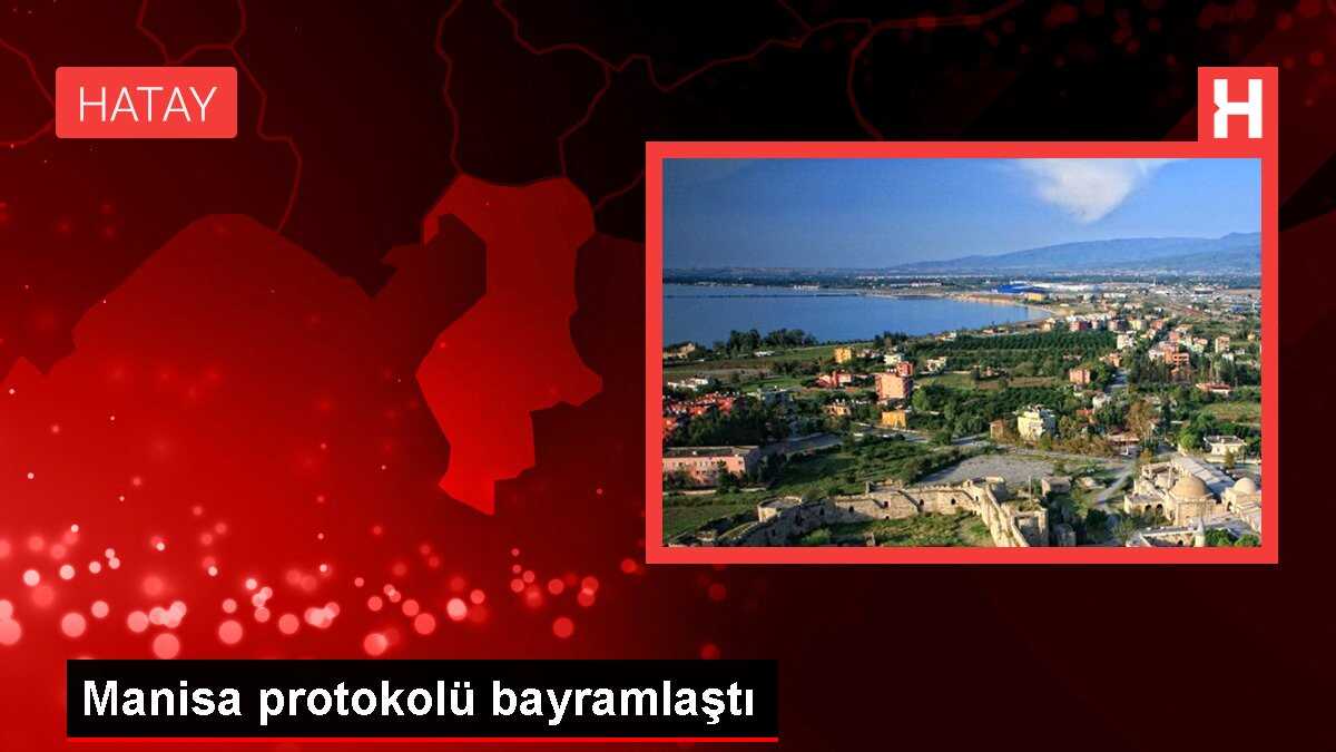 Manisa protokolü bayramlaştı