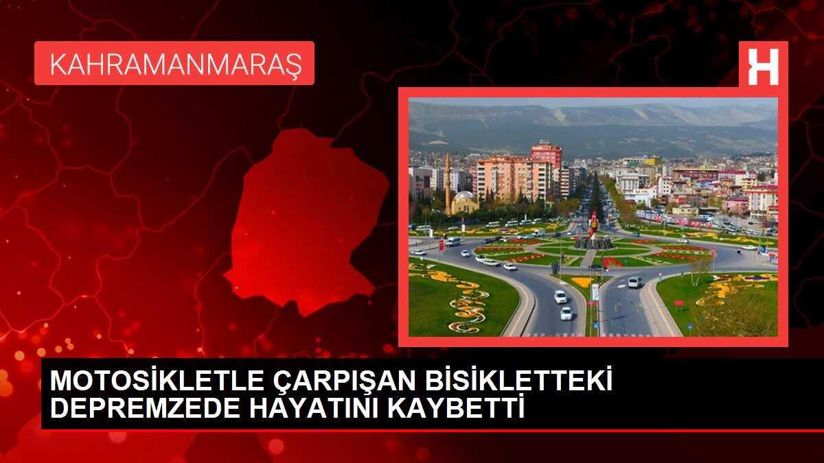 MOTOSİKLETLE ÇARPIŞAN BİSİKLETTEKİ DEPREMZEDE HAYATINI KAYBETTİ