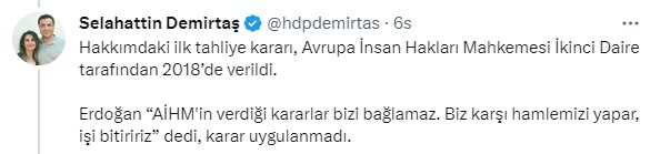 Demirtaş: 'Benim Kimseden Tahliye Talebim Olmadı, Erdoğan Mahkeme Kararlarını da Anayasa'yı da Tanımadığını İlan Etti'