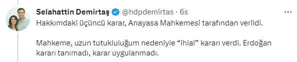 Demirtaş: 'Benim Kimseden Tahliye Talebim Olmadı, Erdoğan Mahkeme Kararlarını da Anayasa'yı da Tanımadığını İlan Etti'