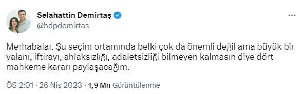 Demirtaş: 'Benim Kimseden Tahliye Talebim Olmadı, Erdoğan Mahkeme Kararlarını da Anayasa'yı da Tanımadığını İlan Etti'