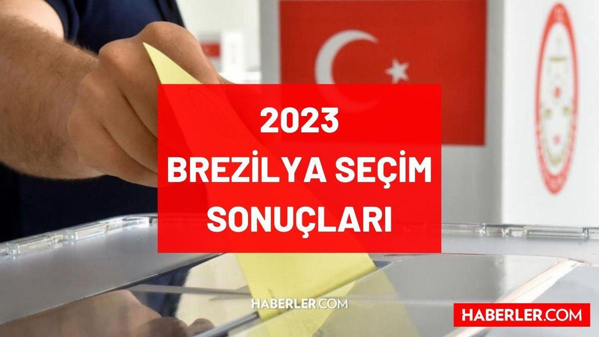 Brezilya Seçim Sonuçları 2023: Brezilya'da seçimi kim kazandı? Brezilya seçim sonuçları açıklandı mı, hangi aday 1. oldu, hangi parti 1.?