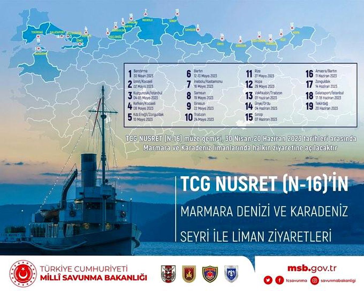 TCG Nusret müze gemisi 30 Nisan-20 Haziran arasında ziyarete açılacak