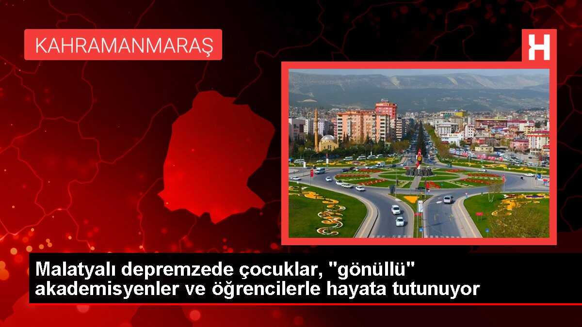 Malatyalı depremzede çocuklar, 'gönüllü' akademisyenler ve öğrencilerle hayata tutunuyor