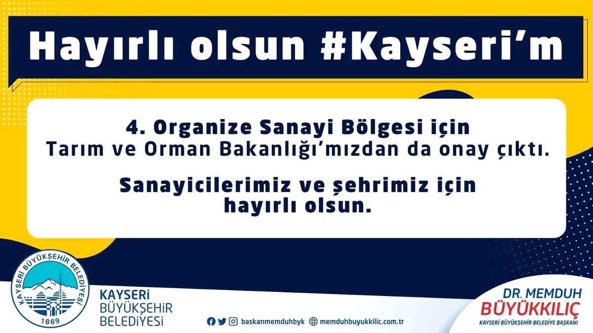Başkan Büyükkılıç'tan '4'üncü Organize Sanayi' müjdesi