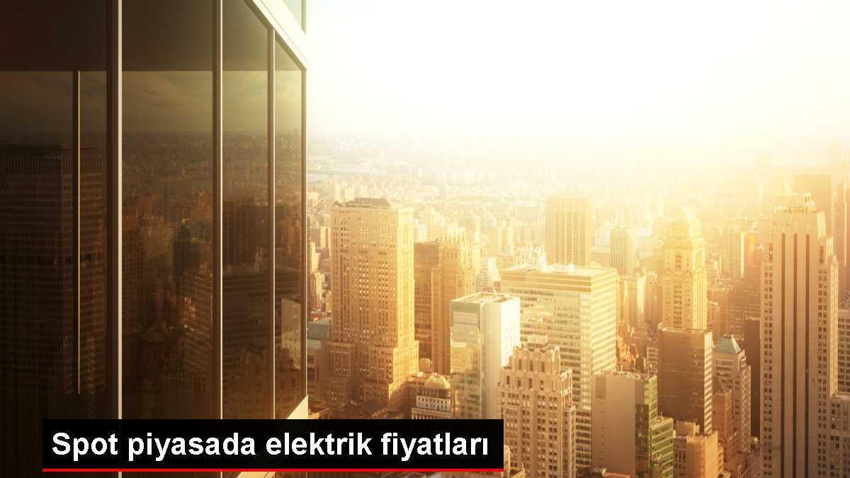 Spot piyasada elektrik fiyatları