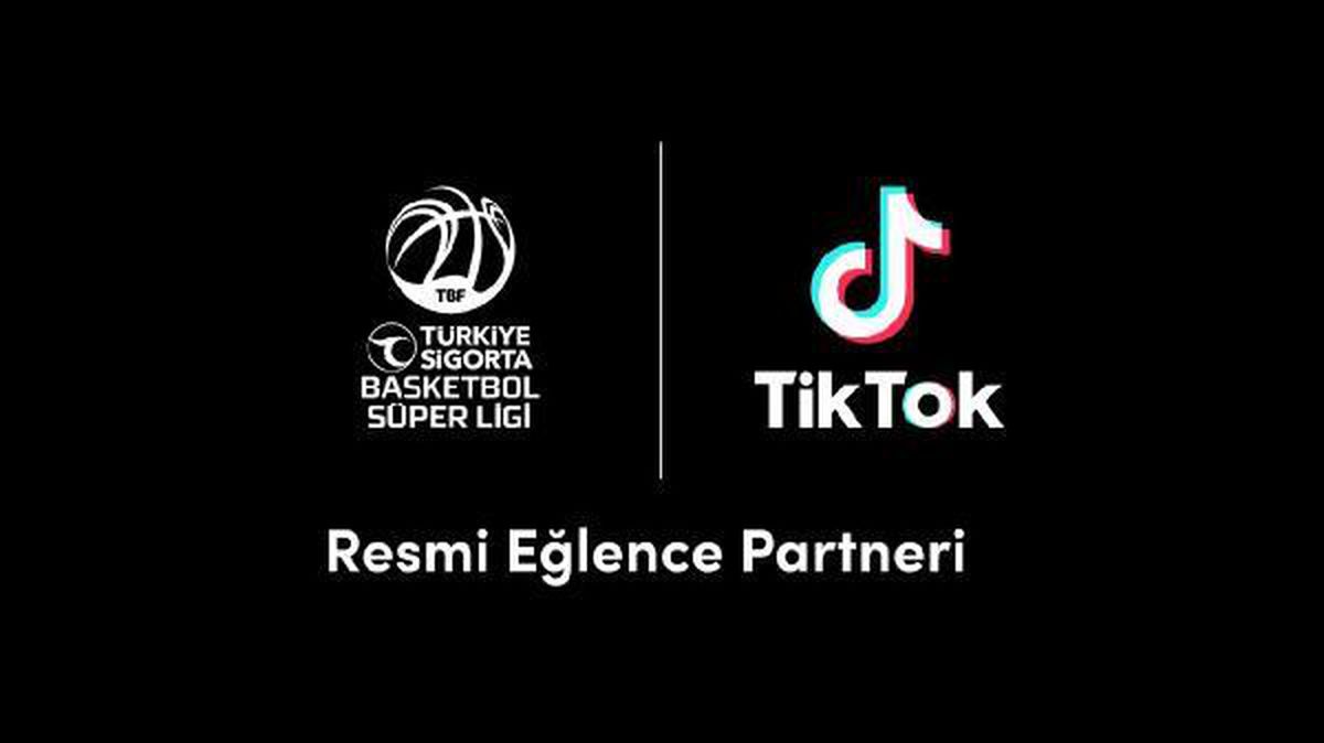 TikTok, Türkiye Sigorta Basketbol Süper Ligi'nin resmi eğlence partneri oldu