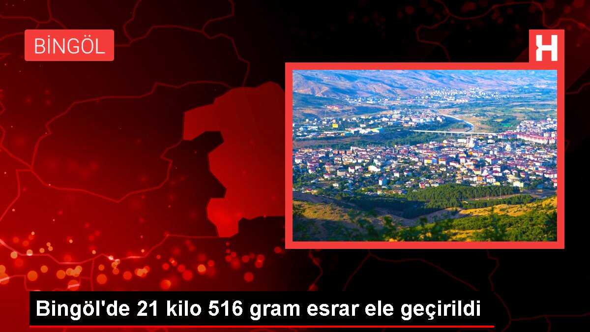 Bingöl'de 21 kilo 516 gram esrar ele geçirildi