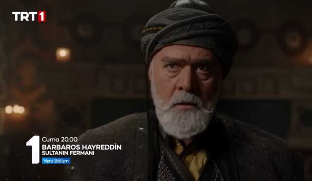 Barbaros Hayreddin: Sultanın Fermanı canlı izle! 5 Mayıs TRT 1 Barbaros Hayreddin: Sultanın Fermanı 16. bölümü izle! Yeni bölümde neler olacak?