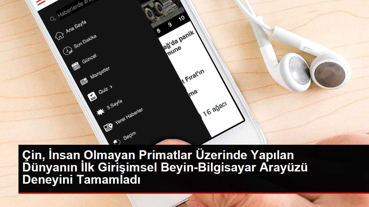 Çin, İnsan Olmayan Primatlar Üzerinde Yapılan Dünyanın İlk Girişimsel Beyin-Bilgisayar Arayüzü Deneyini Tamamladı