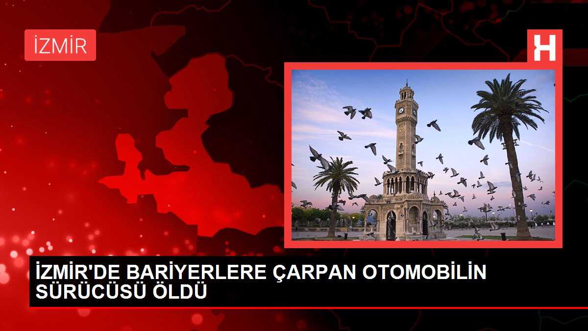 İzmir'de Otomobil Demir Bariyere Çarptı: 1 Ölü