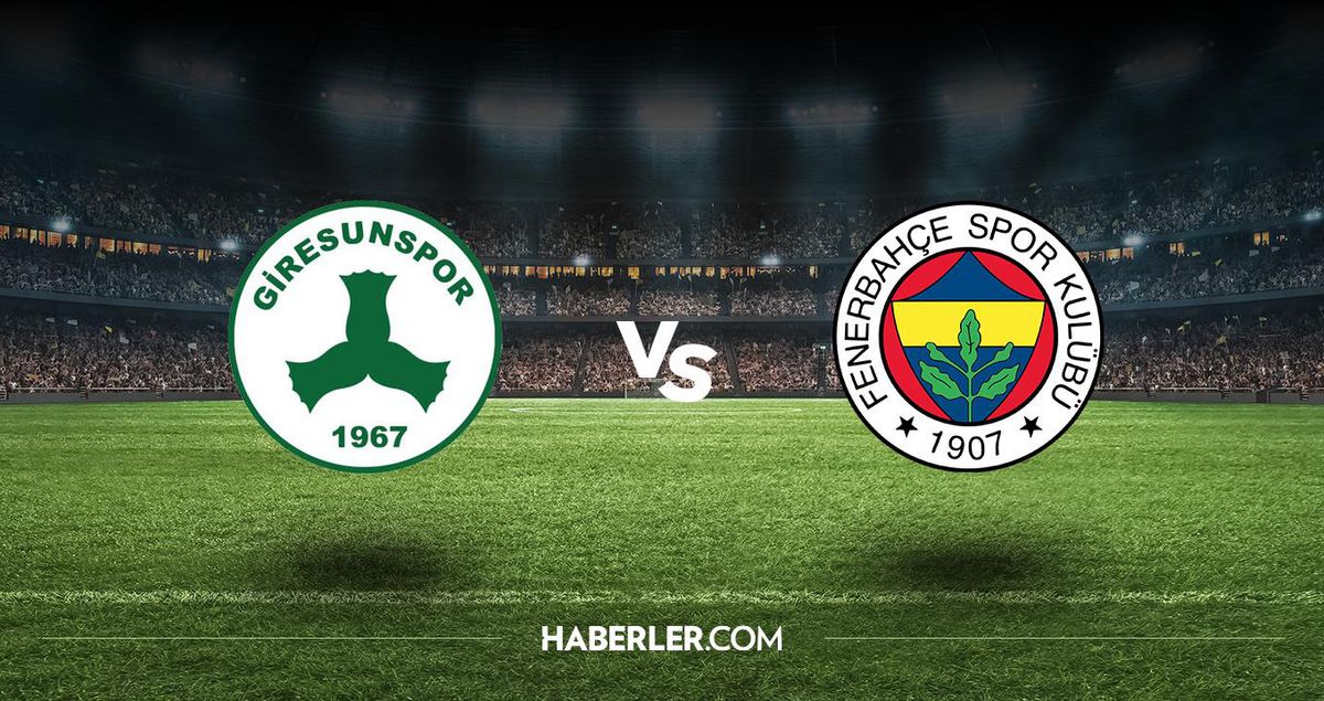 Giresunspor - Fenerbahçe maçı ne zaman saat kaçta? Giresunspor - Fenerbahçe CANLI izleme linki var mı?