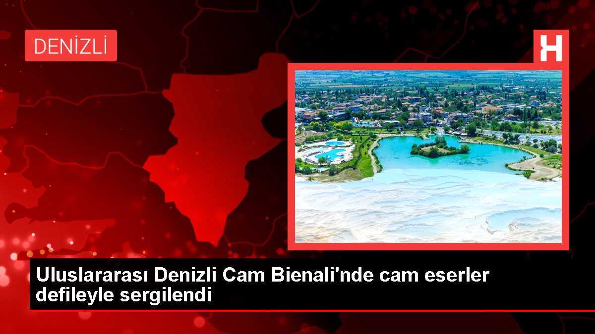 Uluslararası Denizli Cam Bienali'nde cam eserler defileyle sergilendi