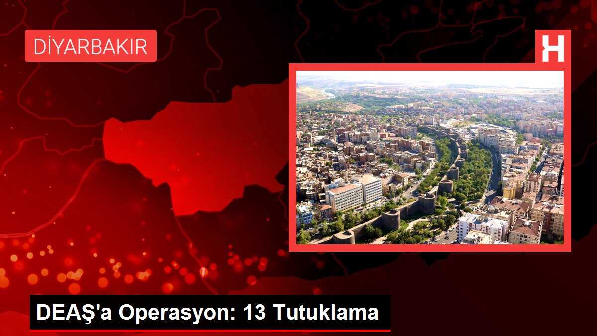 DEAŞ'a Operasyon: 13 Tutuklama