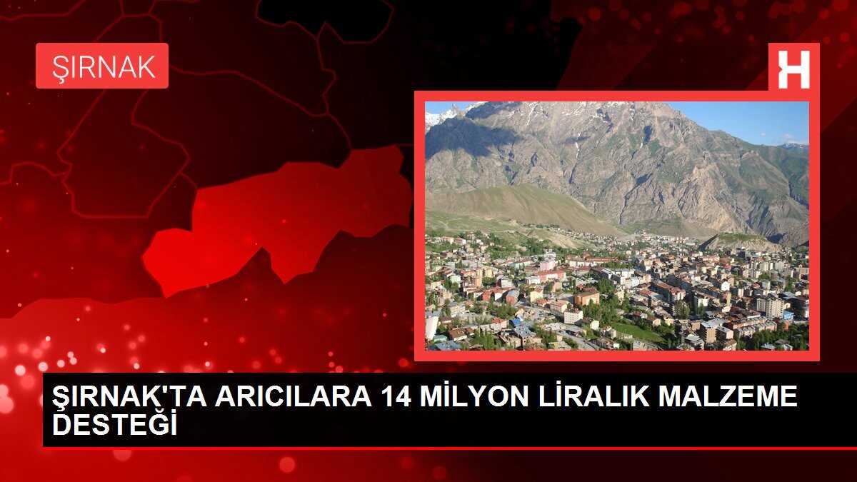 ŞIRNAK'TA ARICILARA 14 MİLYON LİRALIK MALZEME DESTEĞİ