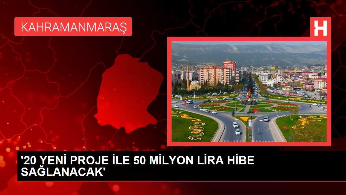 '20 YENİ PROJE İLE 50 MİLYON LİRA HİBE SAĞLANACAK'