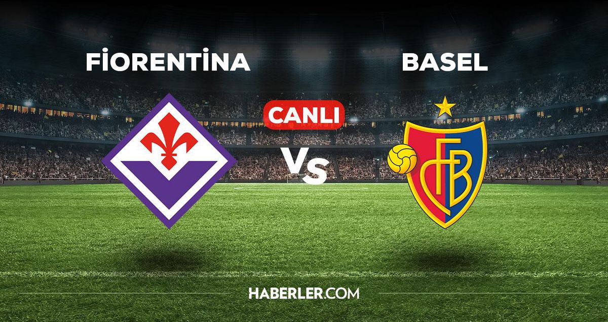 Fiorentina Basel maçı CANLI izle! Fiorentina Basel maçı canlı yayın izle! Fiorentina Basel nereden, nasıl izlenir?