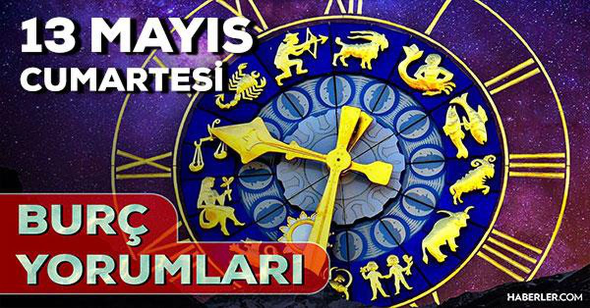 13 Mayıs 2023 Günlük Burç Yorumları: 13 Mayıs günlük burç yorumları! Yarın burçları neler bekliyor?