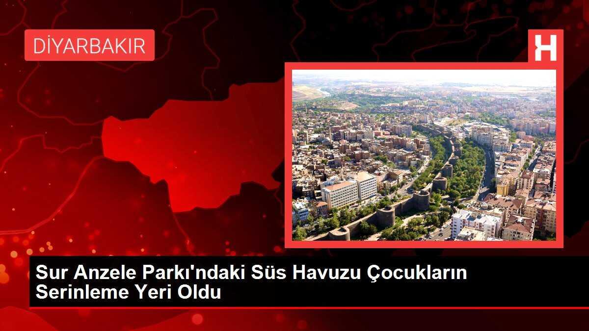 Sur Anzele Parkı'ndaki Süs Havuzu Çocukların Serinleme Yeri Oldu