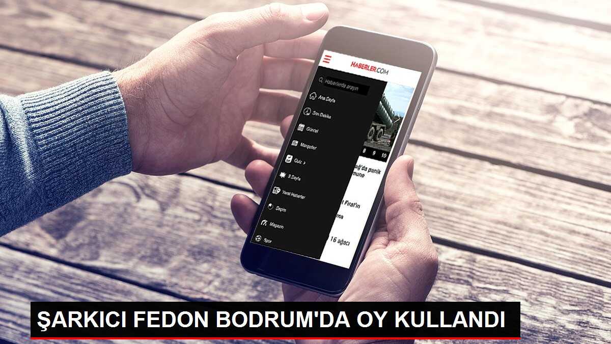 ŞARKICI FEDON BODRUM'DA OY KULLANDI