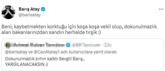 Milletvekili seçilemeyen Barış Atay'dan 'Yargılanacaksın' diyen takipçisine yanıt