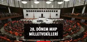 MHP kaç milletvekili çıkardı? MHP milletvekili sayısı kaç? 28. Dönem MHP milletvekilleri kim? İsimleri ile milletvekili listesi!