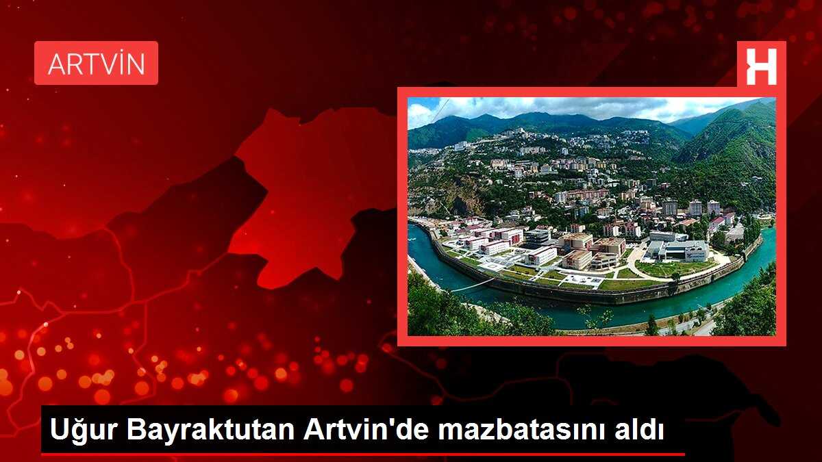 Uğur Bayraktutan Artvin'de mazbatasını aldı
