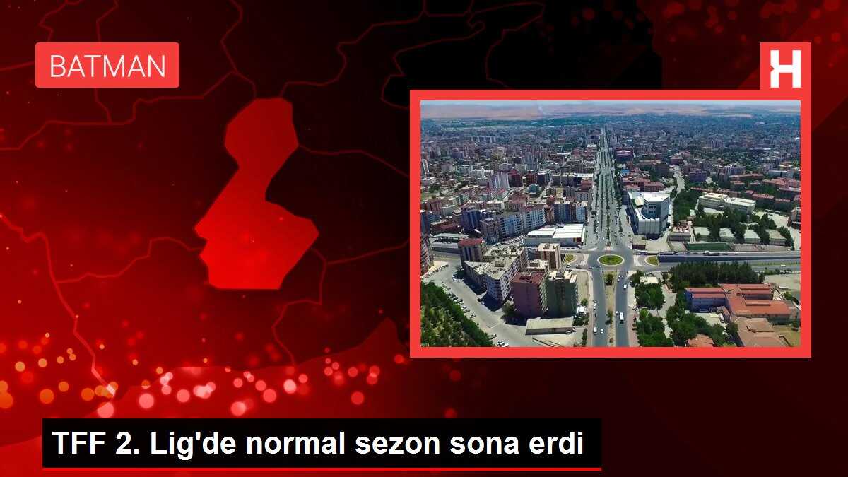 TFF 2. Lig'de normal sezon sona erdi