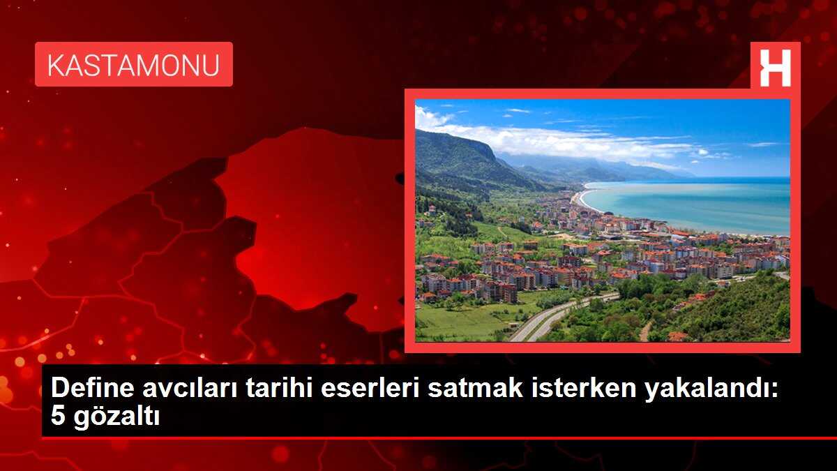 Define avcıları tarihi eserleri satmak isterken yakalandı: 5 gözaltı