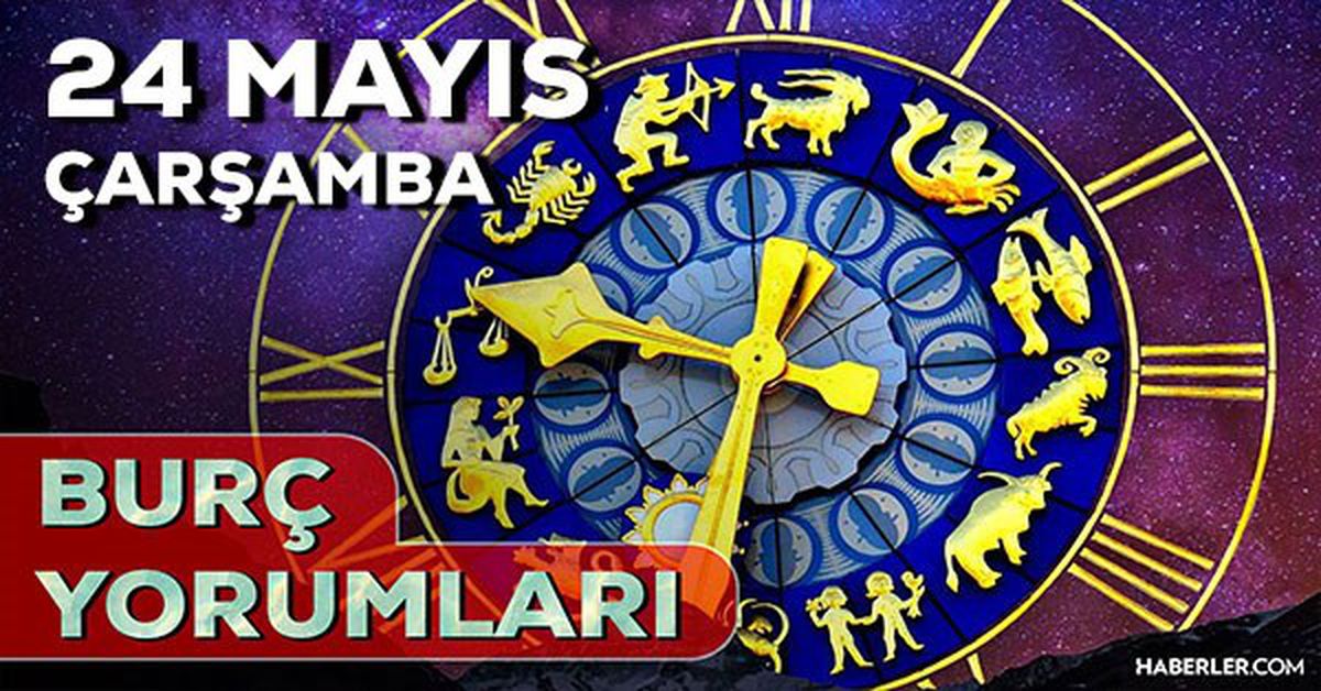 24 Mayıs 2023 Günlük Burç Yorumları: 24 Mayıs günlük burç yorumları! Yarın burçları neler bekliyor?