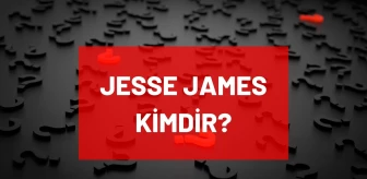 Jesse James kimdir? ABD'li haydut Jesse James kimdir, nereli, kaç yaşında öldü? Jesse James biyografisi!