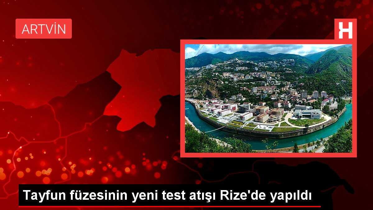 Tayfun füzesinin yeni test atışı Rize'de yapıldı