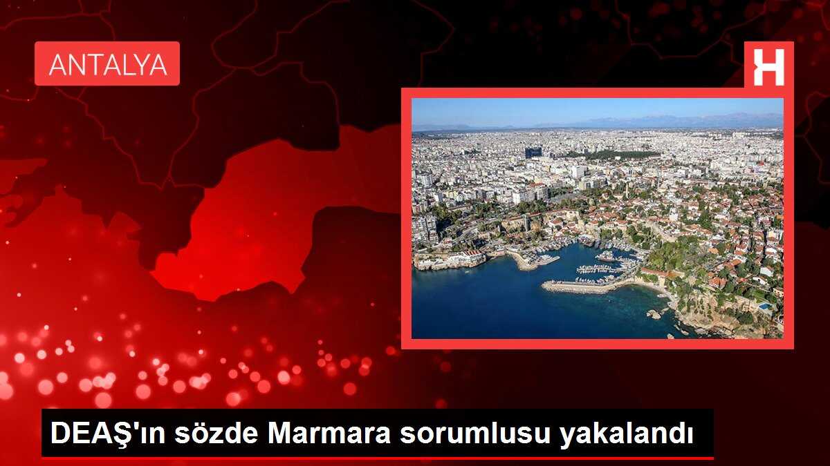 DEAŞ'ın sözde Marmara sorumlusu yakalandı