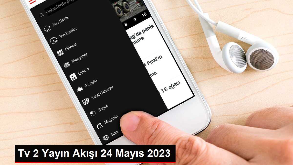 Tv 2 Yayın Akışı 24 Mayıs 2023