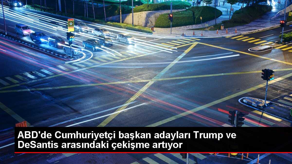 Trump ve DeSantis Arasındaki Rekabet Artıyor