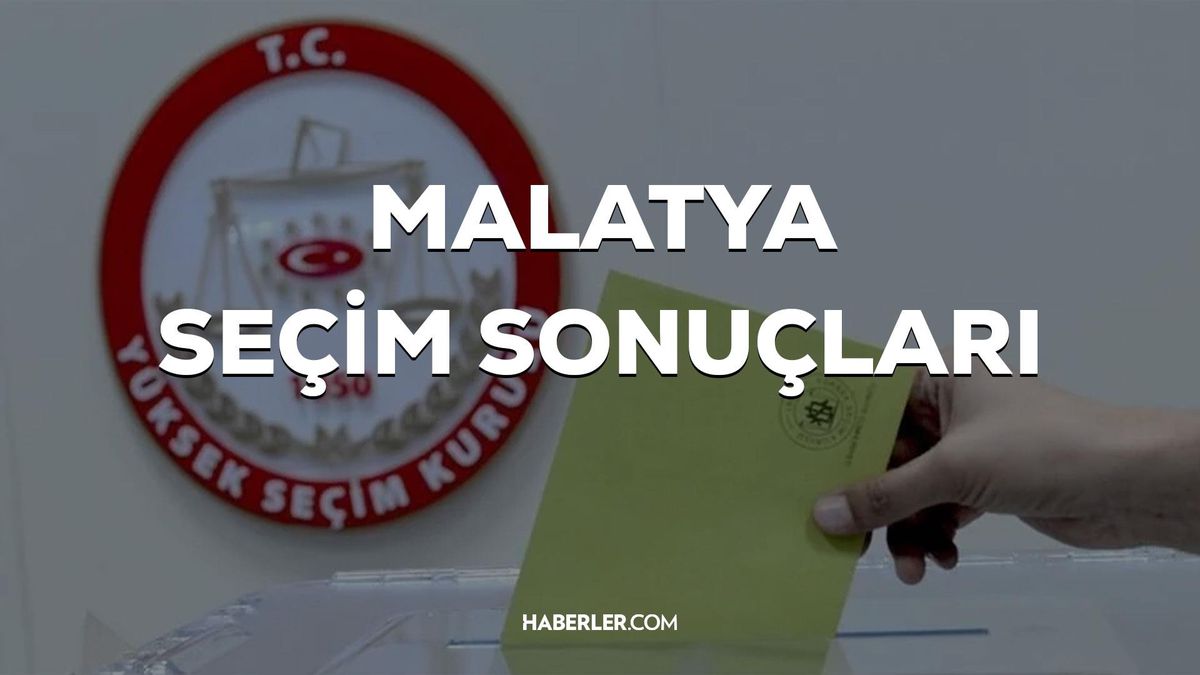 14 Mayıs Malatya seçim sonuçları: Erdoğan ve Kılıçdaroğlu'nun Malatya oy oranları! Kılıçdaroğlu Malatya'da kaç oy aldı, Erdoğan kaç oy aldı?