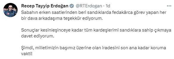 Erdoğan: Sonuçlar kesinleşinceye kadar tüm kardeşlerimi sandıklara sahip çıkmaya davet ediyorum