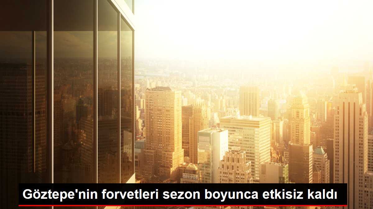 Göztepe'nin forvetleri sezon boyunca etkisiz kaldı