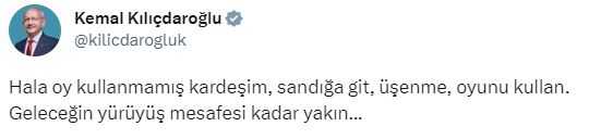 Sandıkların kapanmasına az bir zaman kala Kılıçdaroğlu'ndan çağrı: Üşenme, oyunu kullan