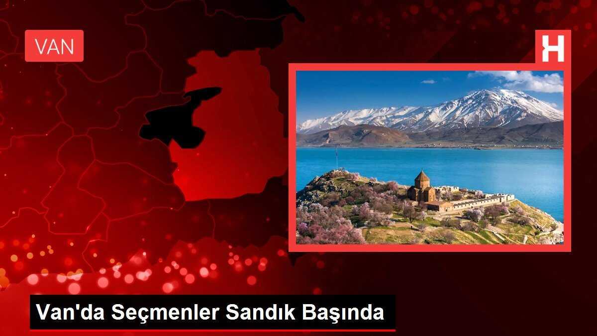 Van'da Seçmenler Sandık Başında