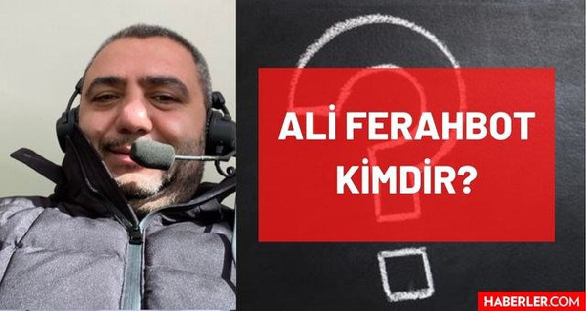 Ali Ferahbot kimdir? Kaç yaşında, nereli, mesleği ne, hangi kanalda? Maç Spikeri Ali Ferahbot'un hayatı ve biyografisi!
