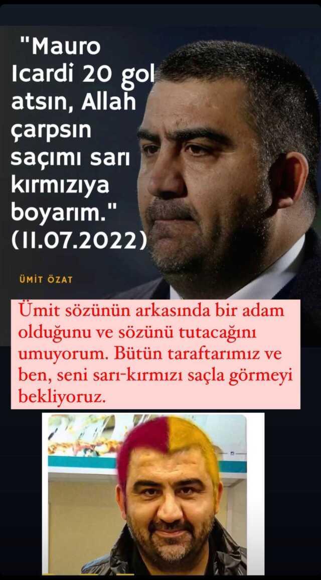 Icardi, Ümit Özat'ın saçlarının sarı-kırmızıya boyandığı halini paylaştı: Sözünü tutacağını umuyorum Icardi, Ümit Özat'ın saçlarının sarı-kırmızıya boyandığı halini paylaştı: Sözünü tutacağını umuyorum