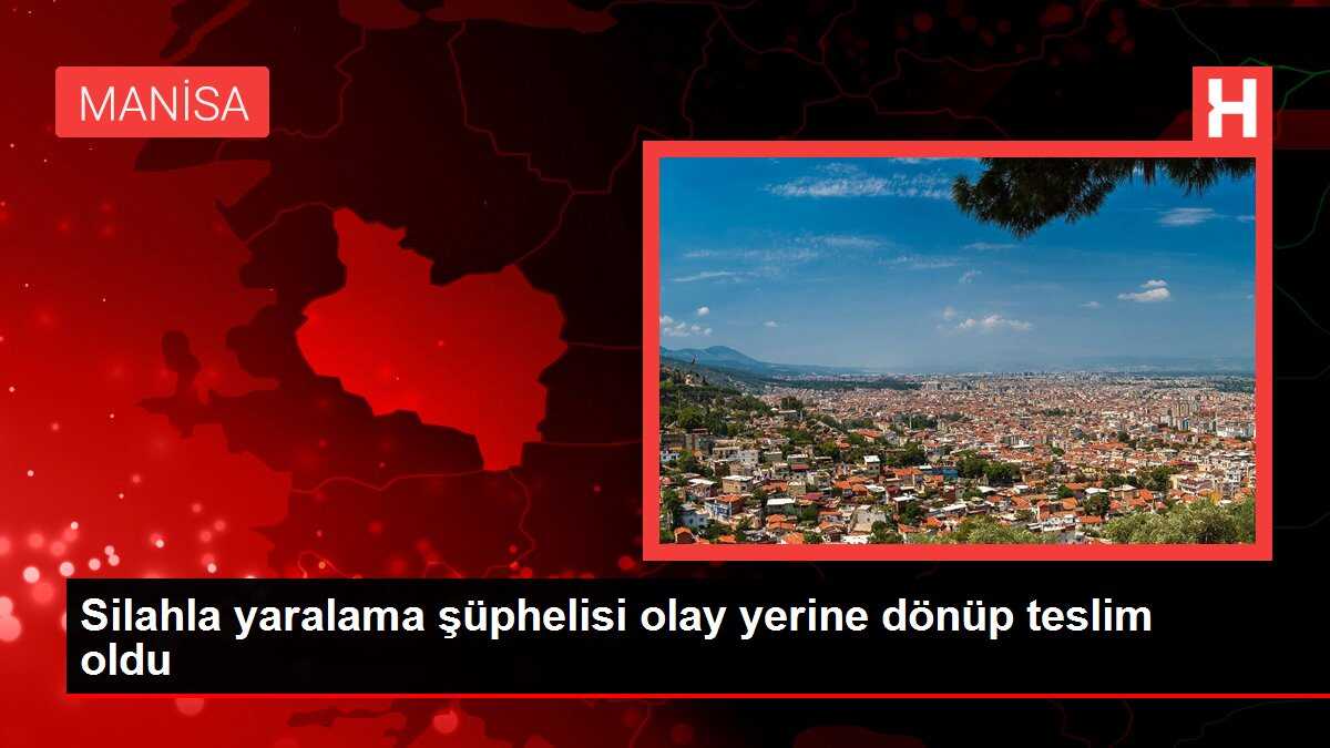 Silahla yaralama şüphelisi olay yerine dönüp teslim oldu