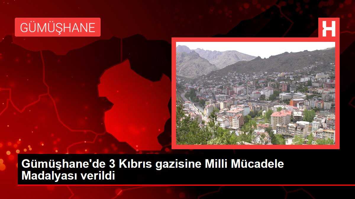 Gümüşhane'de 3 Kıbrıs gazisine Milli Mücadele Madalyası verildi