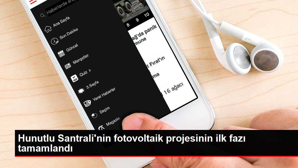 Hunutlu Santrali'nin fotovoltaik projesinin ilk fazı tamamlandı