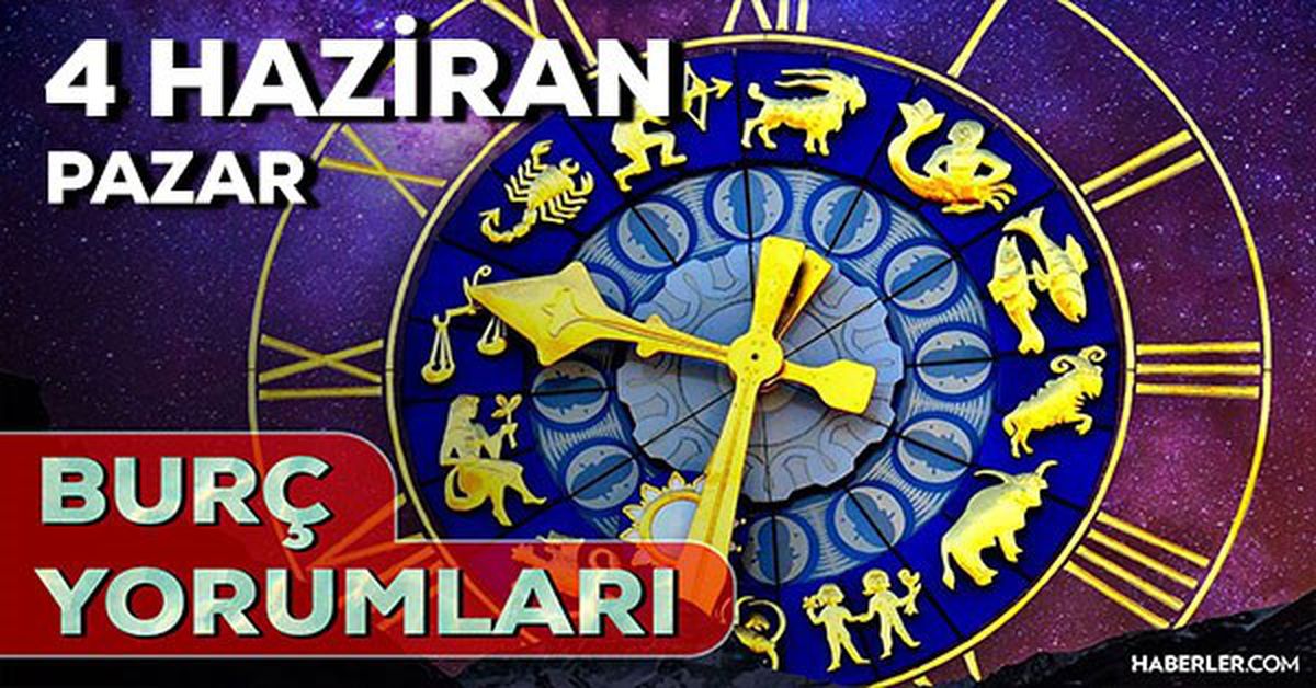 4 Haziran 2023 Günlük Burç Yorumları: 4 Haziran günlük burç yorumları! Bugün burçları neler bekliyor?